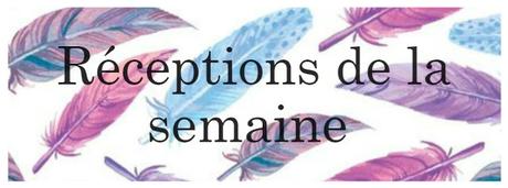 Réceptions de la semaine (58)