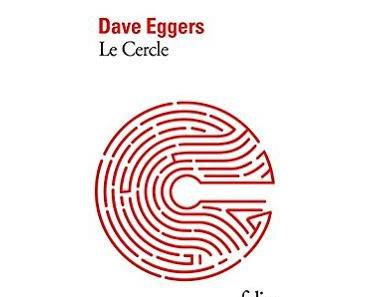 Le cercle de Dave Eggers
