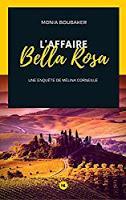 "Laffaire Bella Rosa" de Monia Boubaker dans sa version éditée !
