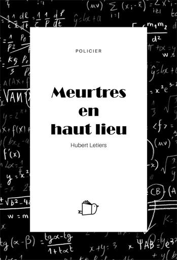 Meurtres en haut lieu, Hubert Letiers