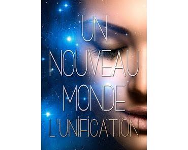 #87 Un nouveau monde - Tome 1 : L'unification