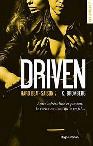 K. Bromberg / Driven, tome 7 : Hard Beat