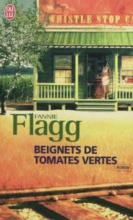 Beignets de tomates vertes.Fannie Flagg.Editions J'ai Lu....