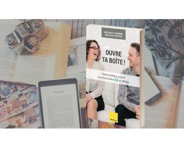 Ouvre ta boîte! | Mélissa Lapierre & Nicolas Harton