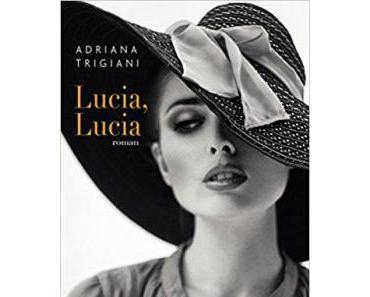 Lucia Lucia de Adriana Trigiani
