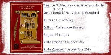 Nouvelles de Poudlard #1 Le guide pas complet et pas fiable du tout de J.K. Rowling