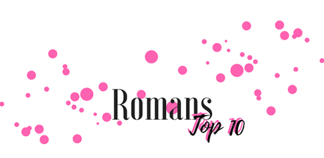 #Bloglife - Bilan Anniversaire : Top 10 Romans