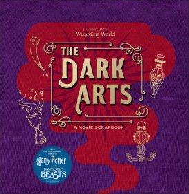 J.K. Rowling’s Wizarding World –  The Dark Arts: A Movie Scrapbook