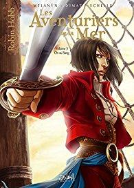 Les Aventuriers de la mer, tome 3 : Or ou sang par Di Matteo