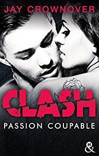 Clash T2 - Passion coupable - de Jay Crownover