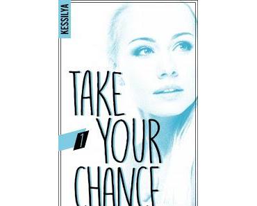 Take your chance - Tome 1.