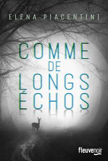 [avis] Comme de longs échos de Elena Piacentini