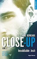 'Close-up, tome 2 : Inoubliable Josh' de Jane Devreaux