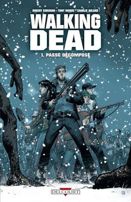 #92  Walking Dead - Tome 1 : Passé Décomposé