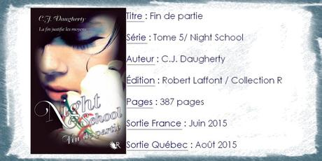 Night School #5 Fin de Partie de C.J. Daugherty