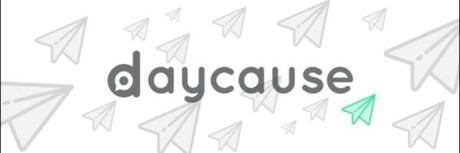 Daycause, une façon de vous faire entendre !