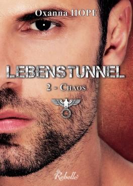 couverture livre lebenstunnel tome 2 chaos oxanna hope