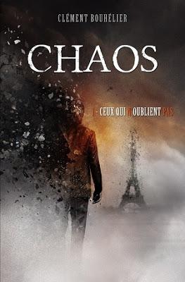 Chaos, tome 1 - Ceux qui n'oublient pas