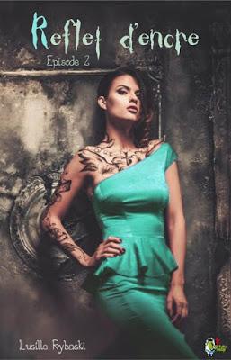 Reflet d'encre, Episode 2