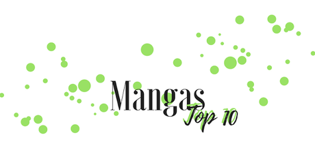 #Bloglife - Bilan Anniversaire : Top 10 Mangas