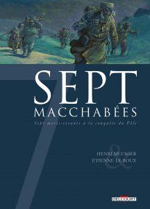 Sept macchabées (Meunier, Le Roux) – Delcourt – 15,50€