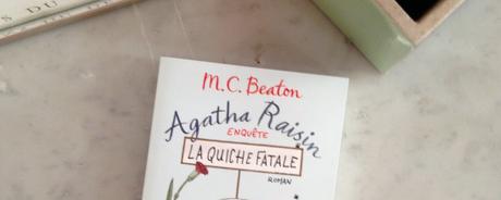 Agatha Raisin et la quiche fatale – M.C. Beaton