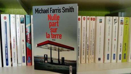 Nulle part sur la terre – Michael Farris Smith