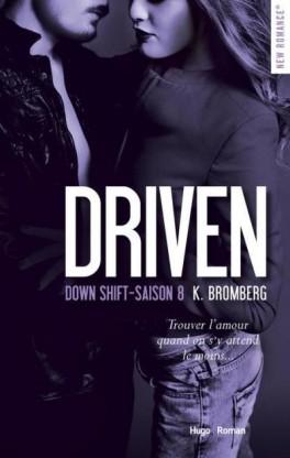 Couverture du livre : The Driven, Tome 8: Down Shift