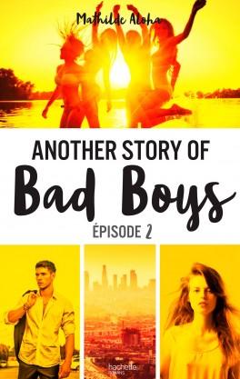 Couverture du livre : Another story of bad boys, épisode 2
