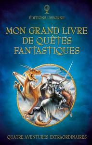 Andy Dixon / Mon grand livre de quêtes fantastiques