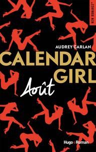 Audrey Carlan / Calendar girl, tome 8 : Août