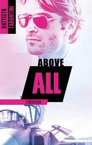 Battista Tarantini / Above all, tome 2 : Résister
