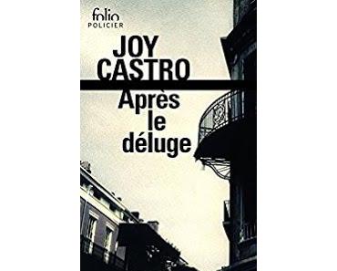 Après le déluge de Joy Castro