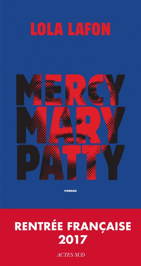 Mercy, Mary, Patty