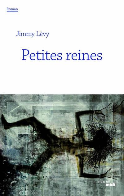 Petites reines de Jimmy Lévy 