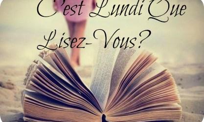C’est lundi, que lisez-vous ?