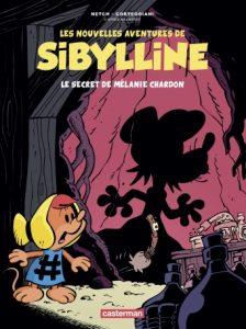 Les nouvelles aventures de Sibylline T1 (Netch, Corteggiani) – Casterman – 9,90€