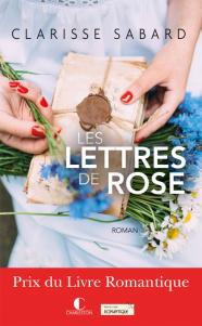 Les lettres de Rose de Clarisse Sabard – À la recherche de ses origines !