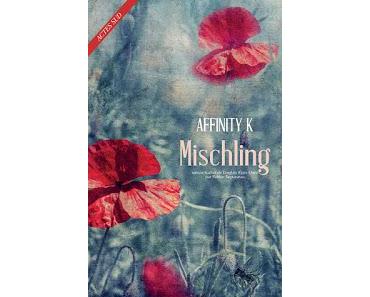 [Avis] Mischling de Affinity K.