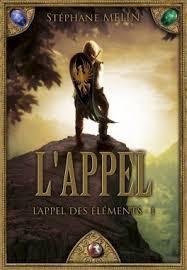 #100 L'appel des éléments - Tome 1 : L'appel