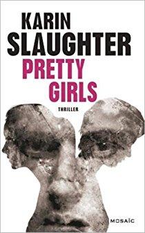 Pretty Girls, Karin SLAUGHTER