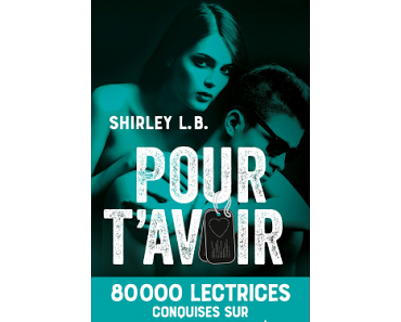 Pour t'avoir de Shirley L.B