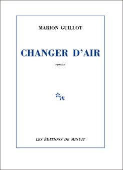 Marion Guillot, Changer d’air (2015)