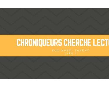 Chroniqueurs en quête de lecture !