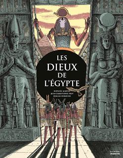 Les Dieux de l'Egypte de Raphaël Martin, Jean-Christophe Piot et Djilian Deroche