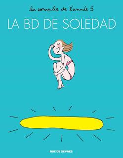 La BD de Soledad, tome 5 de Soledad Bravi