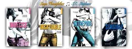 Thoughtless : #1 Indécise #2 Insatiable #3 Intrépide #4 Sensible ⋆ S.C. STEPHENS