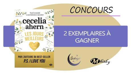 #CONCOURS – Des exemplaires de Les Jours Meilleurs de Cecelia Ahern à gagner !