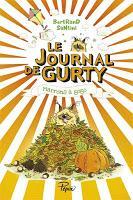 Le journal de Gurty T3 : Marrons à gogos - Bertrand Santini