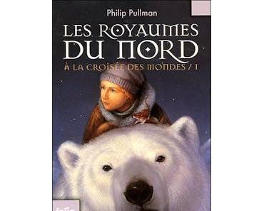 [Avis] A la croisée des mondes, tome 1 : les royaumes du nord de Philip Pullman